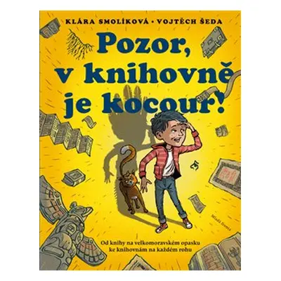 Pozor, v knihovně je kocour! - Klára Smolíková