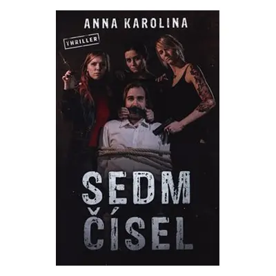 Sedm čísel - Anna Karolina