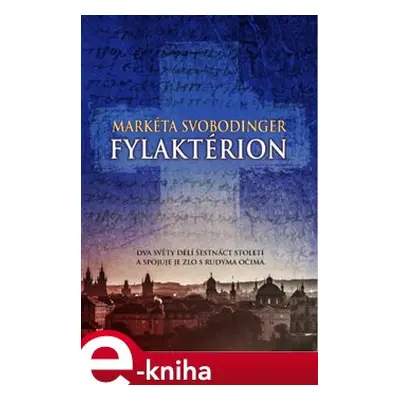 Fylaktérion - Markéta Svobodinger