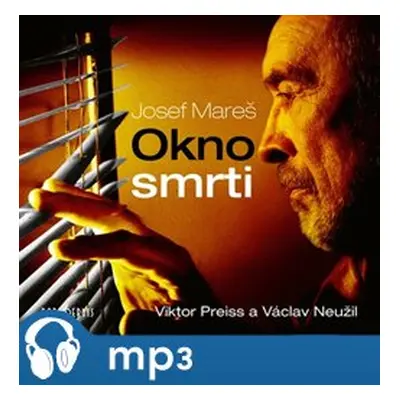 Okno smrti, mp3 - Josef Mareš