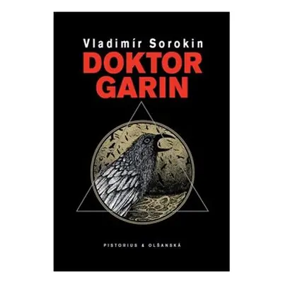 Doktor Garin - Vladimír Sorokin