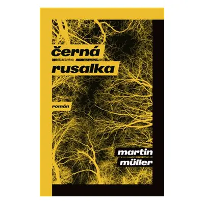 Černá rusalka - Martin Müller