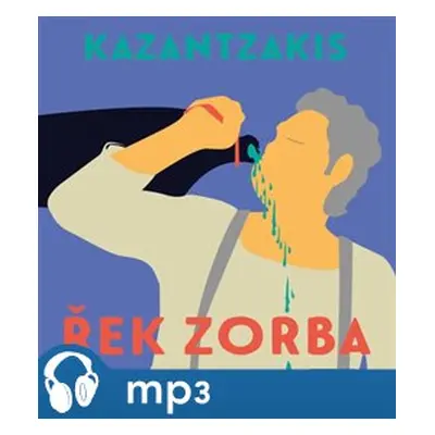 Řek Zorba, mp3 - Nikos Kazantzakis