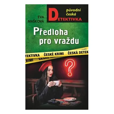 Předloha pro vraždu - Eva Mašková