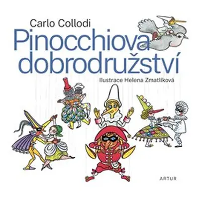 Pinocchiova dobrodružství - Carlo Collodi