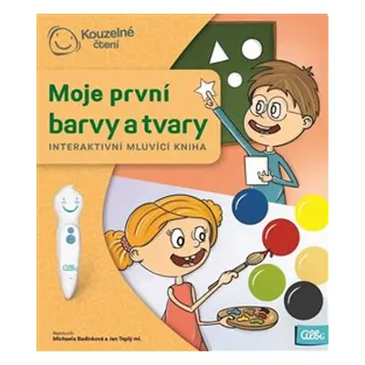 Kouzelné čtení - Moje první barvy a tvary