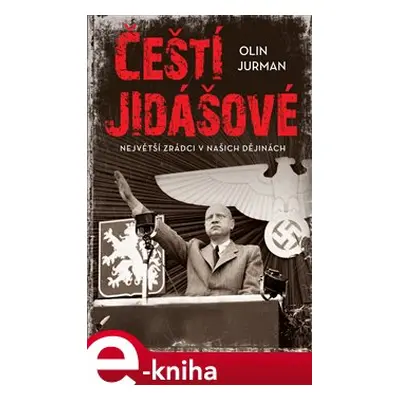 Čeští jidášové - Olin Jurman