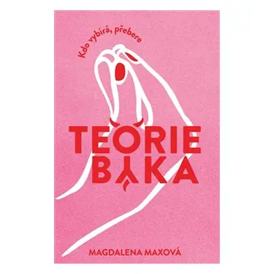 Teorie býka - Magdalena Maxová