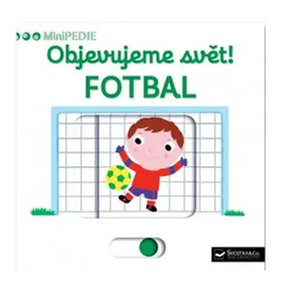 Objevujeme svět! Fotbal