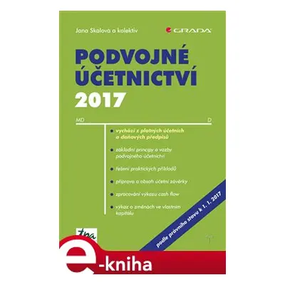 Podvojné účetnictví 2017 - kol., Jana Skálová