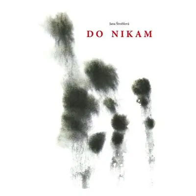 Do nikam - Jana Štroblová