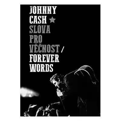 Slova pro věčnost - Johnny Cash