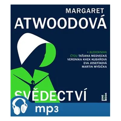 Svědectví, mp3 - Margaret Atwoodová