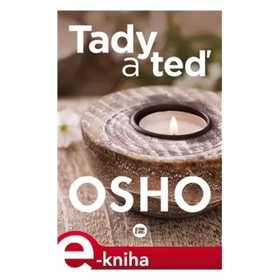 Tady a teď - Osho