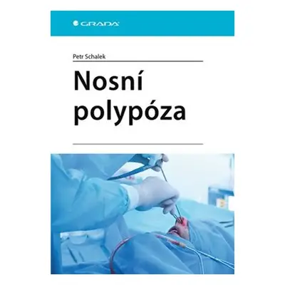 Nosní polypóza - Petr Schalek