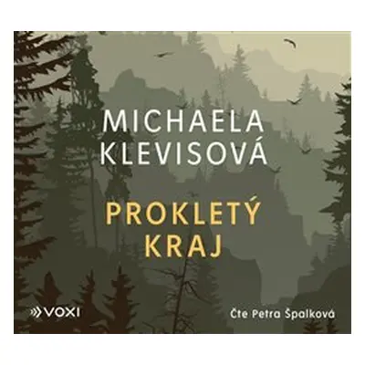 Prokletý kraj - Michaela Klevisová