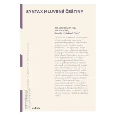 Syntax mluvené češtiny - Jana Hoffmannová, Jiří Homoláč, Kamila Mrázková