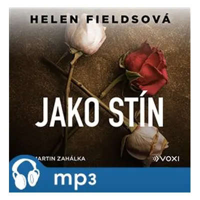 Jako stín, mp3 - Helen Fieldsová