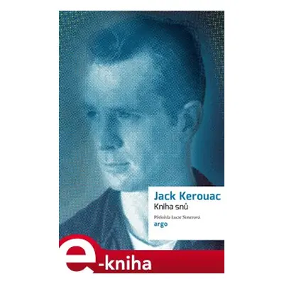 Kniha snů - Jack Kerouac