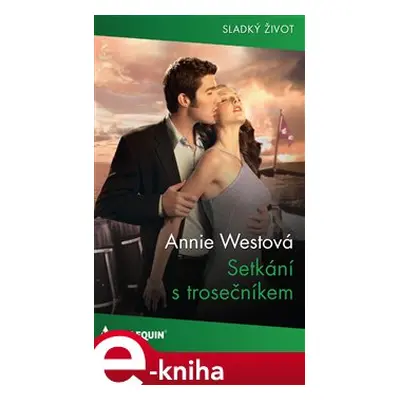 Setkání s trosečníkem - Annie Westová