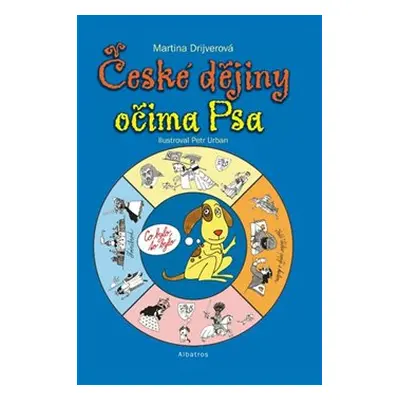 České dějiny očima Psa - Martina Drijverová