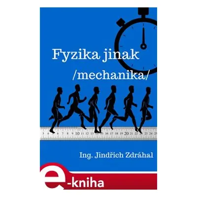 Fyzika jinak - Jindřich Zdráhal