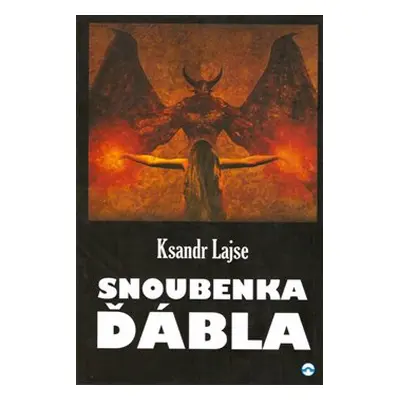 Snoubenka ďábla - Ksandr Lajse