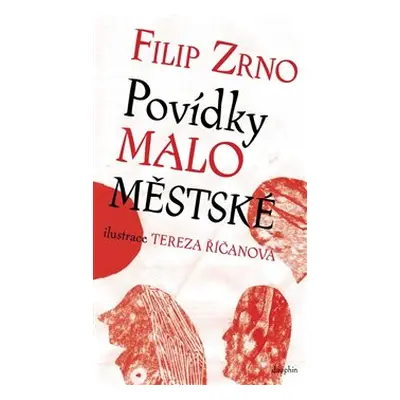 Povídky maloměstské - Filip Zrno