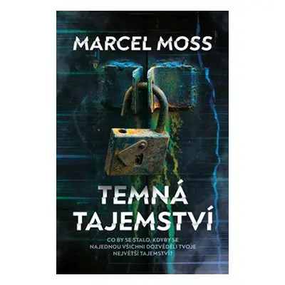 Temná tajemství - Marcel Moss