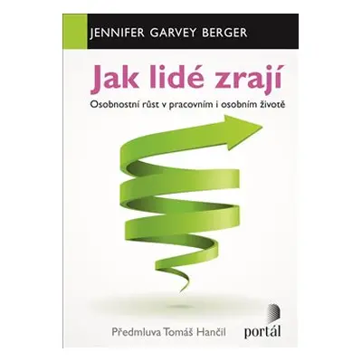 Jak lidé zrají - Jennifer Garvey Berger