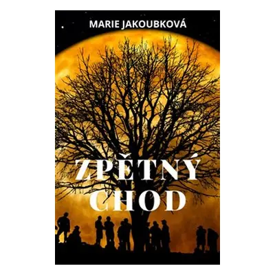 Zpětný chod - Marie Jakoubková