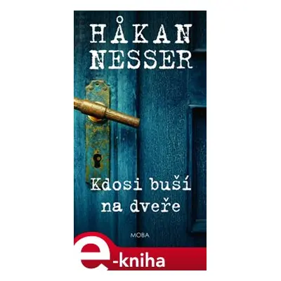 Kdosi buší na dveře - Hakan Nesser