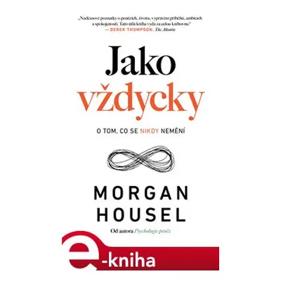 Jako vždycky - Morgan Housel