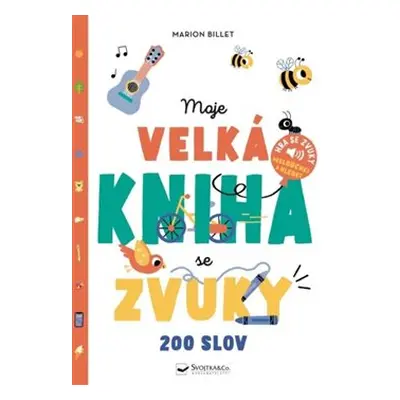 Moje velká kniha se zvuky - Josef Vyskočil