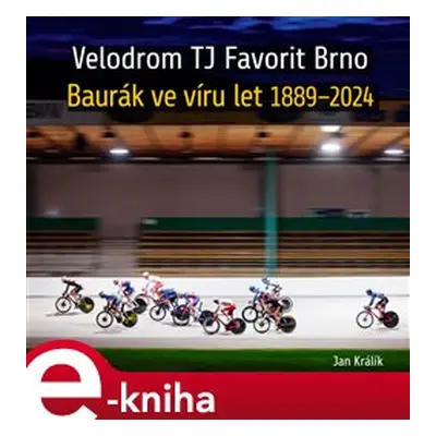 Velodrom TJ Favorit Brno - Jan Králík