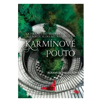 Karmínové pouto - Rosamund Hodgeová