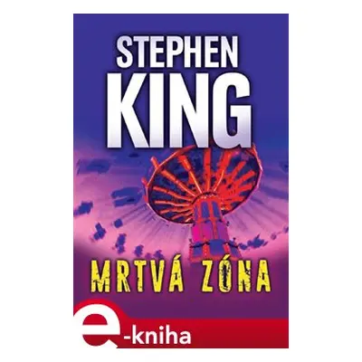 Mrtvá zóna - Stephen King