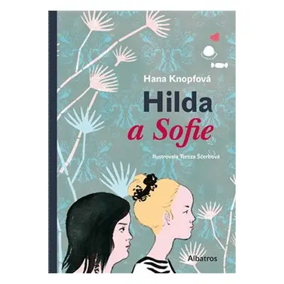 Hilda a Sofie - Hana Knopfová