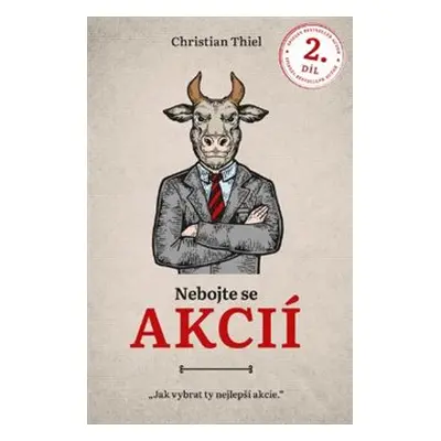 Nebojte se akcií 2. díl - Christian Thiel