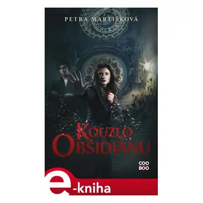 Kouzlo obsidiánu - Petra Martišková