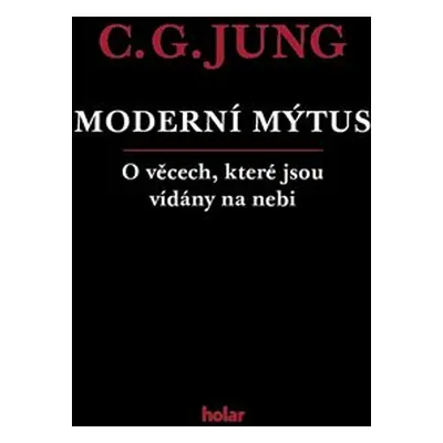 Moderní mýtus - Carl Gustav Jung