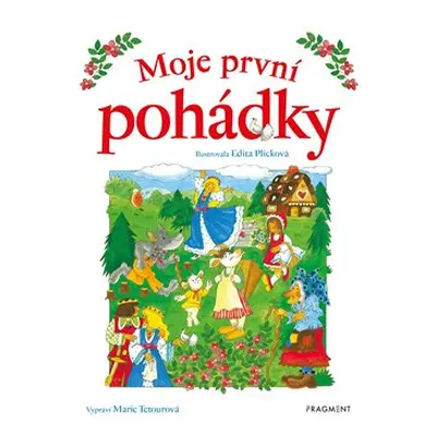 Moje první pohádky - Marie Tetourová