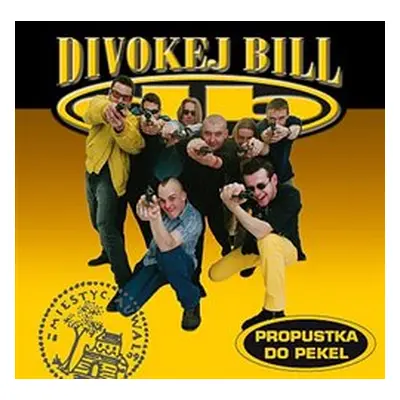 Propustka do pekel (Remastered 2022) - Divokej Bill