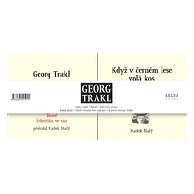 Georg Trakl - Georg Trakl, Radek Malý