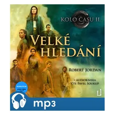 Velké hledání, mp3 - Robert Jordan