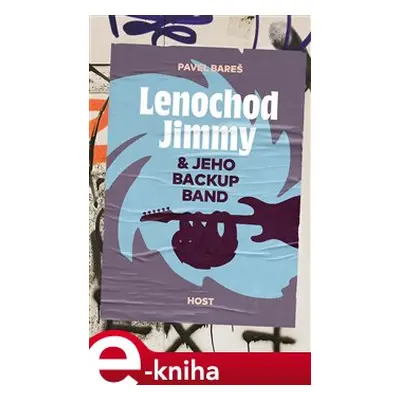 Lenochod Jimmy & jeho backup band - Pavel Bareš