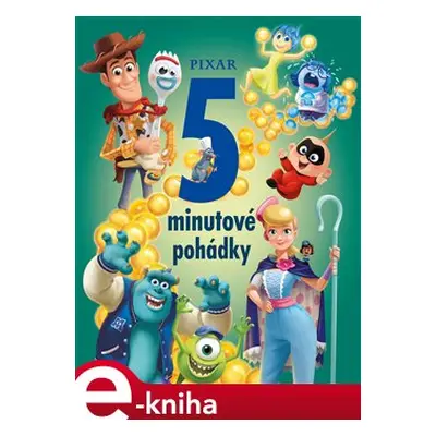 Pixar - 5minutové pohádky - kolektiv