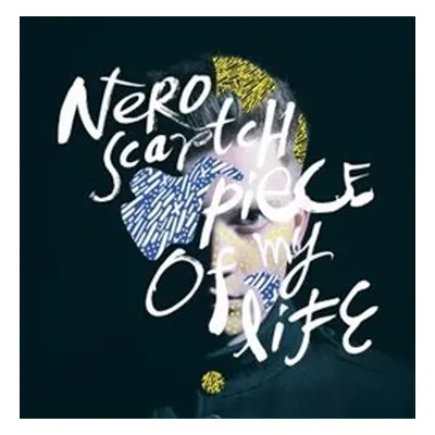 Piece Of My Life - Nero Scartch