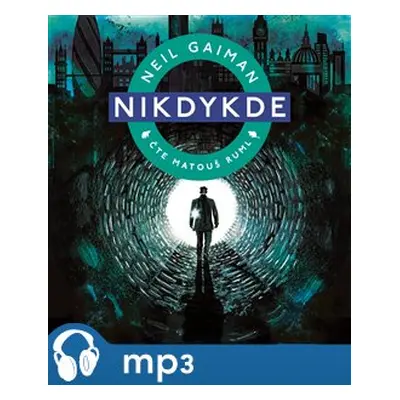 Nikdykde, mp3 - Neil Gaiman