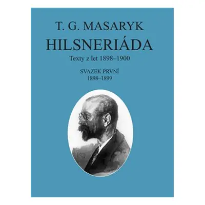 Hilsneriáda - Tomáš Garrigue Masaryk